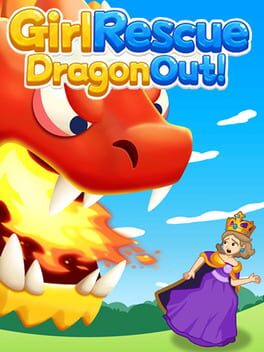 Girl Rescue: Dragon Out!