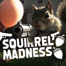 Squirrel Madness