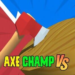 Axe Champ vs.