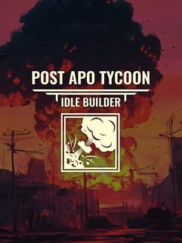 Post Apo Tycoon