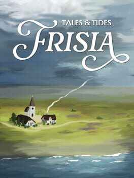 Frisia: Tales & Tides