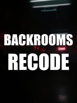 Backrooms: Recode