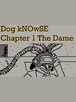 Dog Knowse Chapter 1: The Dame