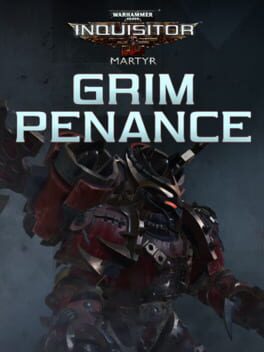 Warhammer 40,000: Inquisitor - Martyr: Grim Penance