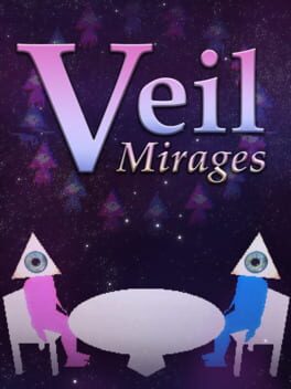 Veil: Mirages