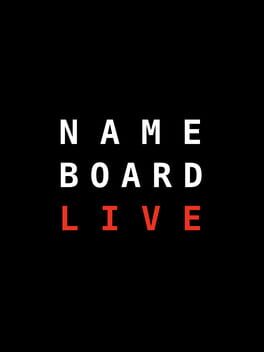 Name Board Live