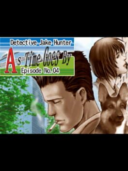 Detective Jake Hunter: Episode No. 04 - As Time Goes By
