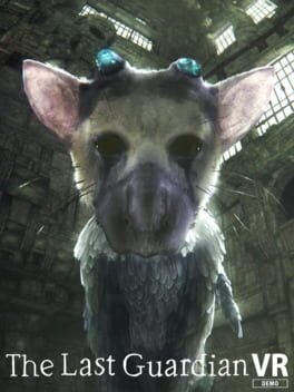 The Last Guardian VR