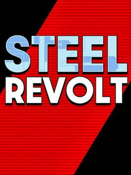 Steel Revolt