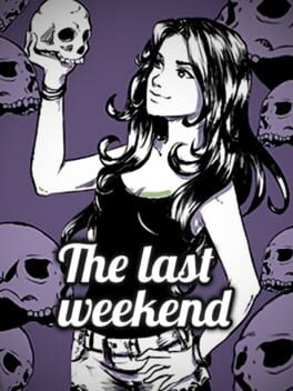 The Last Weekend