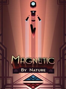 Magnetic By Nature