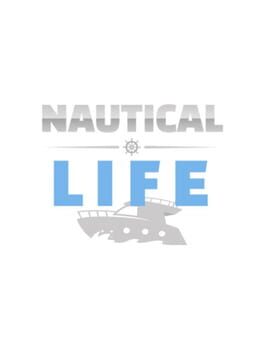 Nautical Life