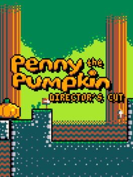 Penny the Pumpkin: Director's Cut