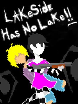 Lakeside Has No Lake!!