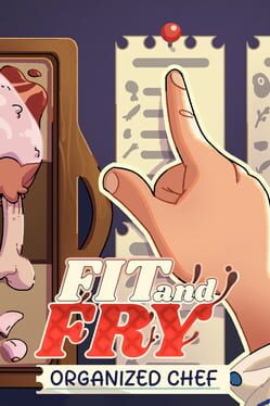 Fit And Fry: Organized Chef