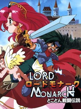 Lord Monarch: Tokoton Sentou Densetsu