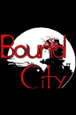 Bound City