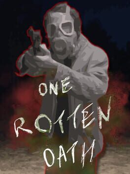 One Rotten Oath