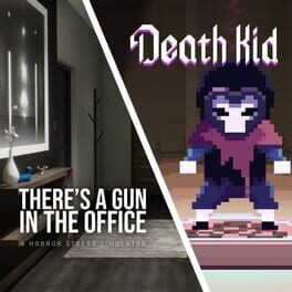 Death Kid + There's a Gun in the Office Bundle