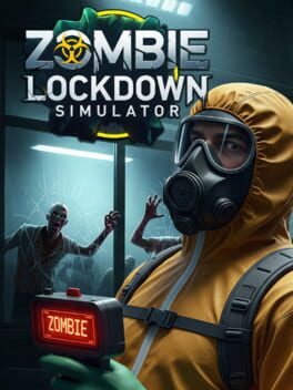 Zombie Lockdown Simulator