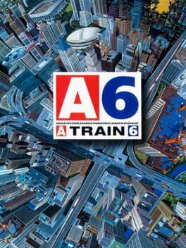 A6: A-Train 6