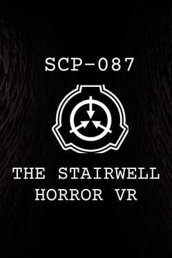SCP-087 The Stairwell Horror VR
