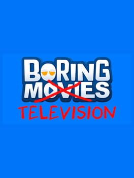Boring Movies: Boring Television