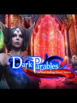 Dark Parables: The Red Riding Hood Sisters