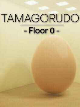Tamagorudo: Floor O