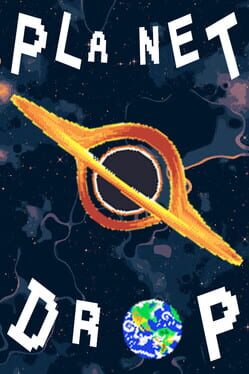 Planet Drop