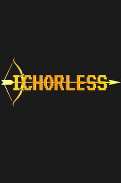 Ichorless