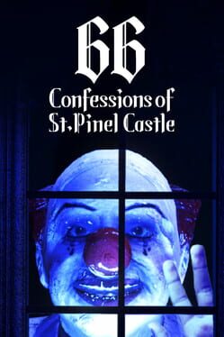 66 Confessions of St.Pinel Castle