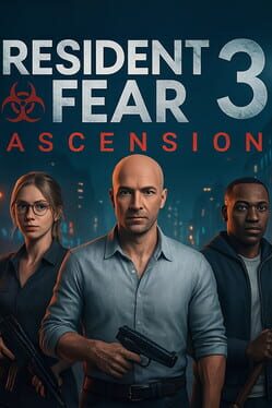 Resident Fear 3: Ascension