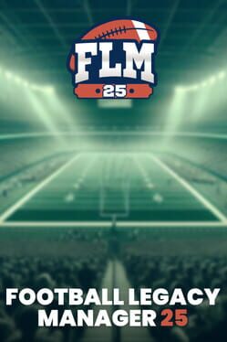 Football Legacy Manager 25