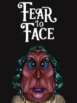 Fear to Face