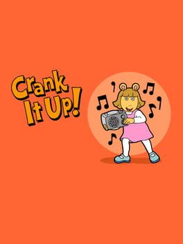 Crank It Up!