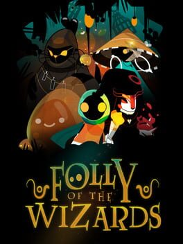 Folly Of The Wizards