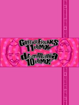GuitarFreaks 11thMix & DrumMania 10thMix
