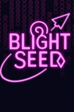 Blightseed