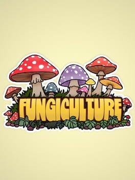 Fungiculture