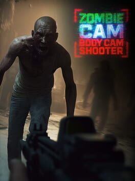 Zombie Cam Body Cam Shooter