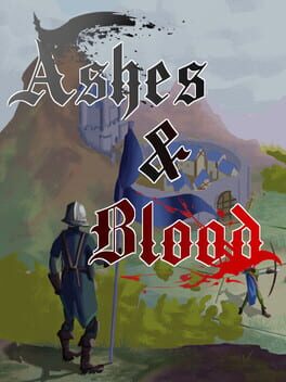 Ashes & Blood