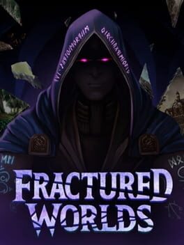 Fractured Worlds