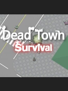 Dead Town Survival