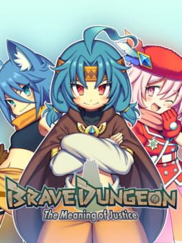 Brave Dungeon: The Meaning Of Justice