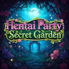 Hentai Party: Secret Garden
