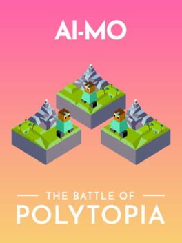 The Battle of Polytopia: Ai-Mo