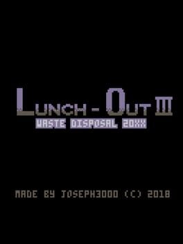 Lunch-Out 3: Waste Disposal 20XX