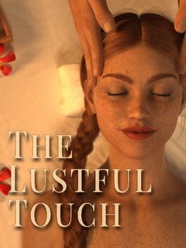 The Lustful Touch