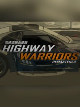 Highway Warriors Remastered